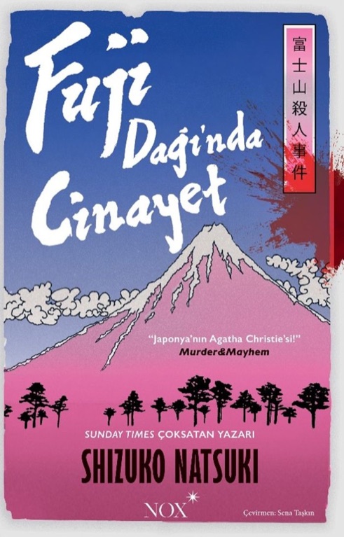 Fuji Dağı'nda Cinayet roman kapağı, Türkçe çevirisi Sena Taşkın